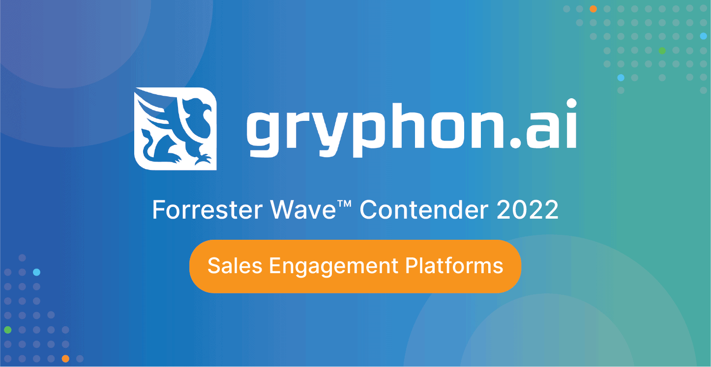 gryphon.ai Named a Contender in Sales Engagement Platforms Report, Q3 2022