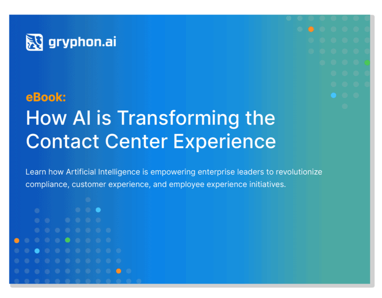 How AI is Transforming the Contact Center Experience - Gryphon.ai