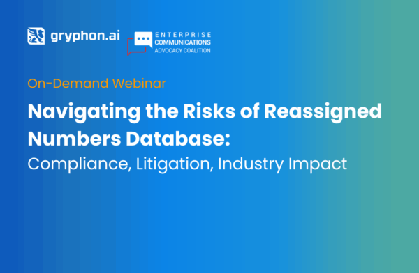 Navigating the Risks of Reassigned Numbers Database: Compliance, Litigation, Industry Impact