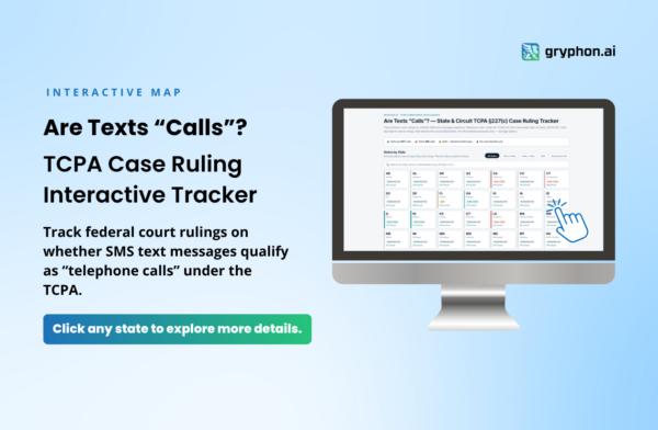 Free interactive tool tracking TCPA §227(c) rulings on text-vs-call status by state and circuit. Built for compliance, legal, and marketing teams.