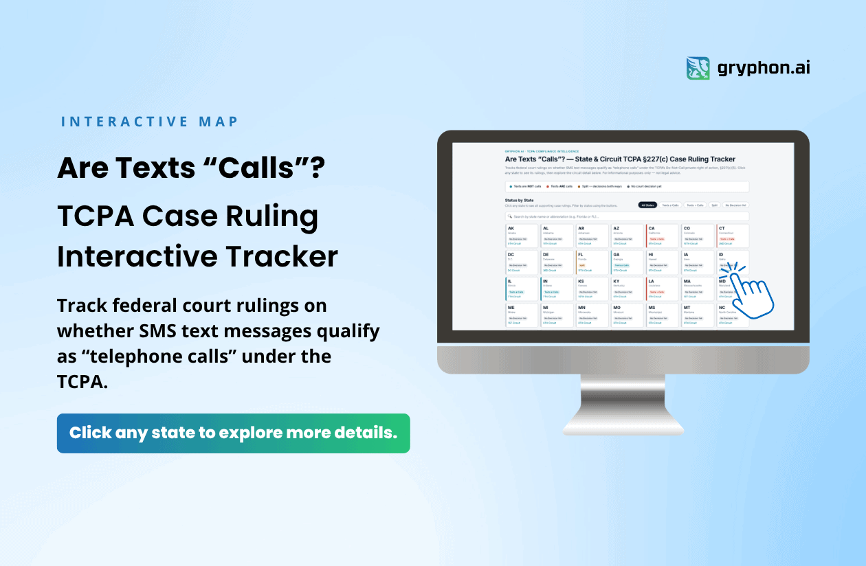 Free interactive tool tracking TCPA §227(c) rulings on text-vs-call status by state and circuit. Built for compliance, legal, and marketing teams.